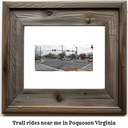 trail rides near me in Poquoson, Virginia